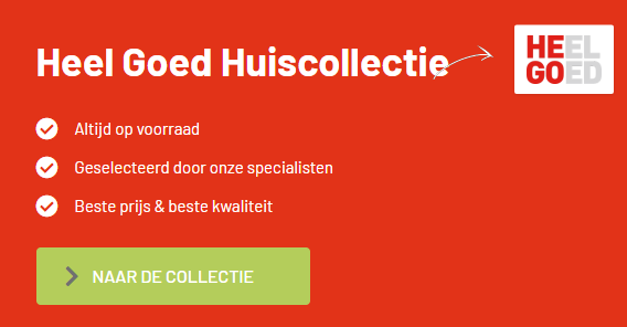 HeelGoed Huiscollectie 